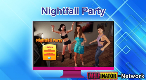 Nightfall Party